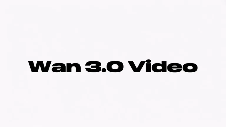 WAN 3.0 VIDEO